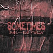 SOMETIMES