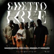 Ghetto Love (feat. Modblack)