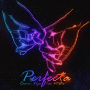 Perfecta (feat. Tax Millie)