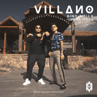Villano (feat. Falsetto) - Single