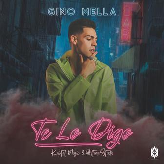 Te Lo Digo - Single