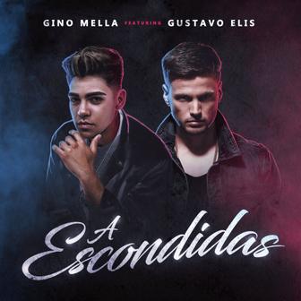 A Escondidas (feat. Gustavo Elis) - Single
