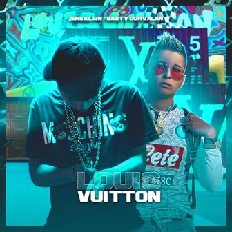 Louis Vuitton (feat. Basty Corvalan) - Single