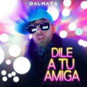 Dile a Tu Amiga - Single