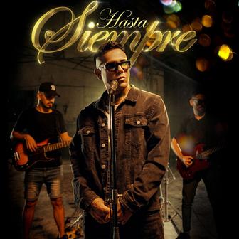 Hasta Siempre - Single