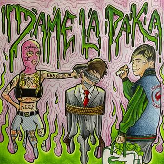 Dame La Paka - Single