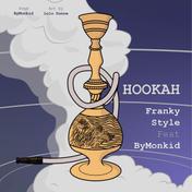 Hookah (feat. ByMonkid) - Single
