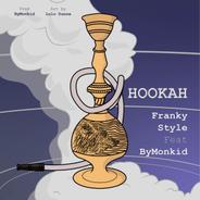 Hookah (feat. ByMonkid)