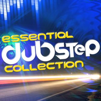 Essential Dubstep Collection