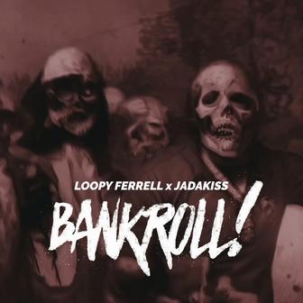 Bankroll (feat. Jadakiss) [Remix]