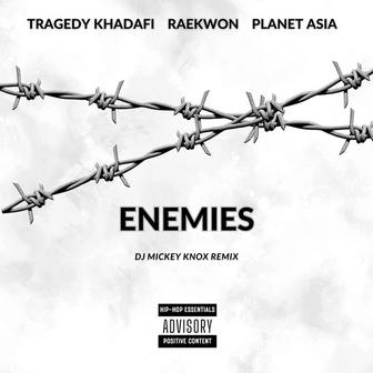 Enemies (DJ Mickey Knox Remix)