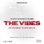 The Vibes (feat. Taj & The Sister Tour)