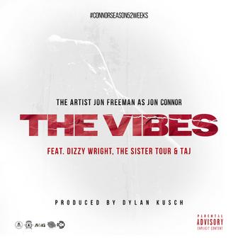The Vibes (feat. Taj & The Sister Tour)