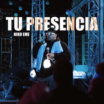 Tu Presencia - Single