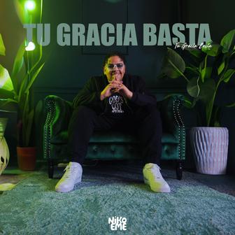 Tu Gracia Basta - Single