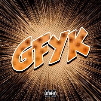 GFYK Remix (feat. Rich The Kid)