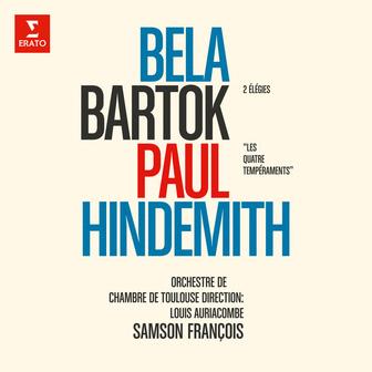 Bartók: Élégies, Sz. 41 - Hindemith: Les quatre tempéraments