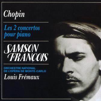 Chopin: Les deux concertos pour piano