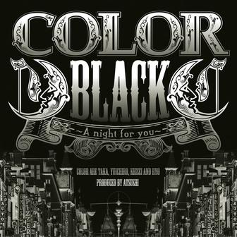 BLACK～A night for you～