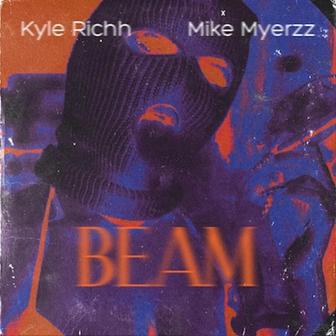 Beam (feat. Mike Myerzz) - Single