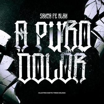 A Puro Dolor - Single