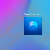 Beneath the Waves - Single