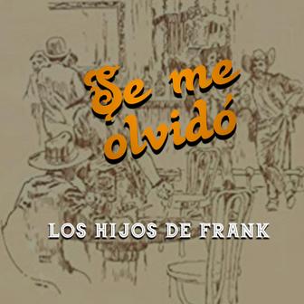 Se Me Olvidó - Single