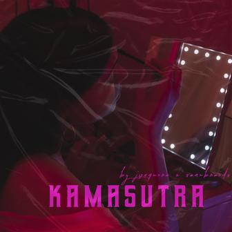 Kamasutra (feat. Samu Braids) - Single