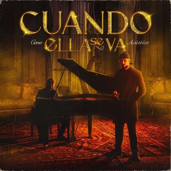 Cuando Ella Se Va (Acústico) - Single