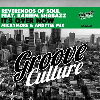 It's over Now (Micky More & Andy Tee Mix)