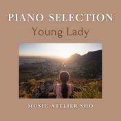 PIANO SELECTION Young Lady