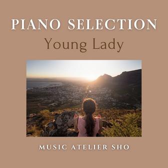 PIANO SELECTION Young Lady