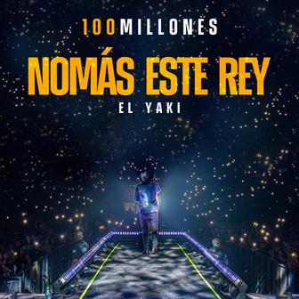 Nomás Este Rey (En Vivo) - Single