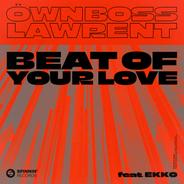 Beat Of Your Love (feat. EKKO) - Extended Mix