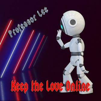 Keep the Love Online (Eric Kupper Remix)