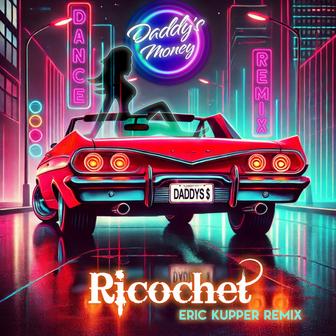 Daddy's Money (Eric Kupper Dance Mix) [Club]