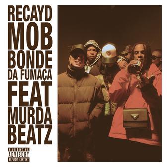 Bonde da Fumaça (feat. Murda Beatz)