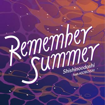 Remember Summer