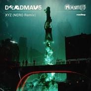 XYZ - NERO Remix