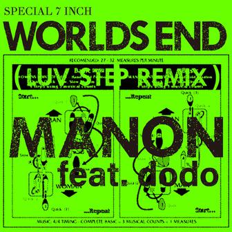 WORLD'S END feat.dodo (LUV STEP REMIX)