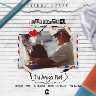 Tu Amigo Fiel - Single