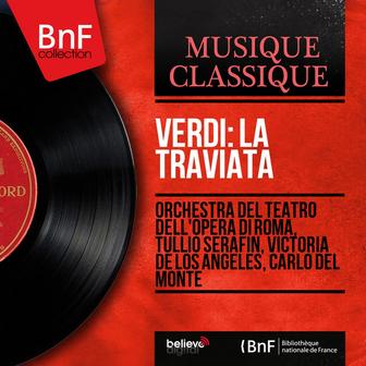 Verdi: La traviata (Stereo Version)