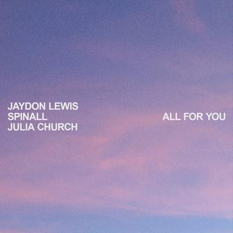 all for you (with SPINALL & Julia Church)