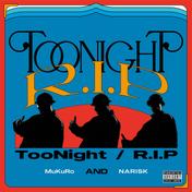 TooNight / R.I.P