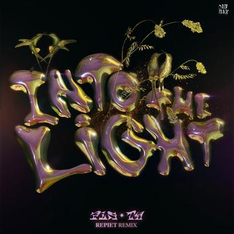 Into The Light (feat. Miggy Dela Rosa) [Repiet Remix]