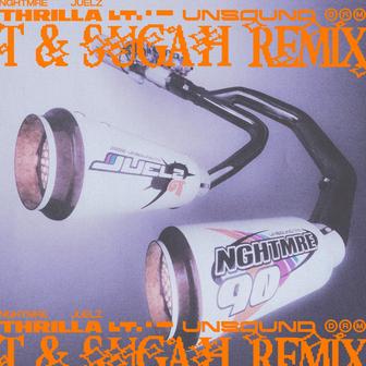 Thrilla (T & Sugah Remix)
