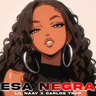 Esa Negra (feat. Carlos Trvp) - Single