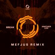 Another Life - Mefjus Remix