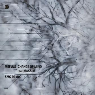 Change Of Mind (SMG Remix)
