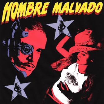 Hombre Malvado - Single